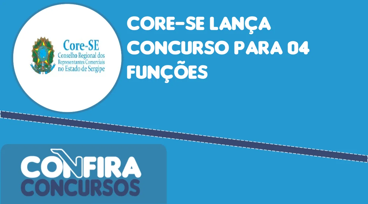 CORE-SE lança concurso para 04 funções