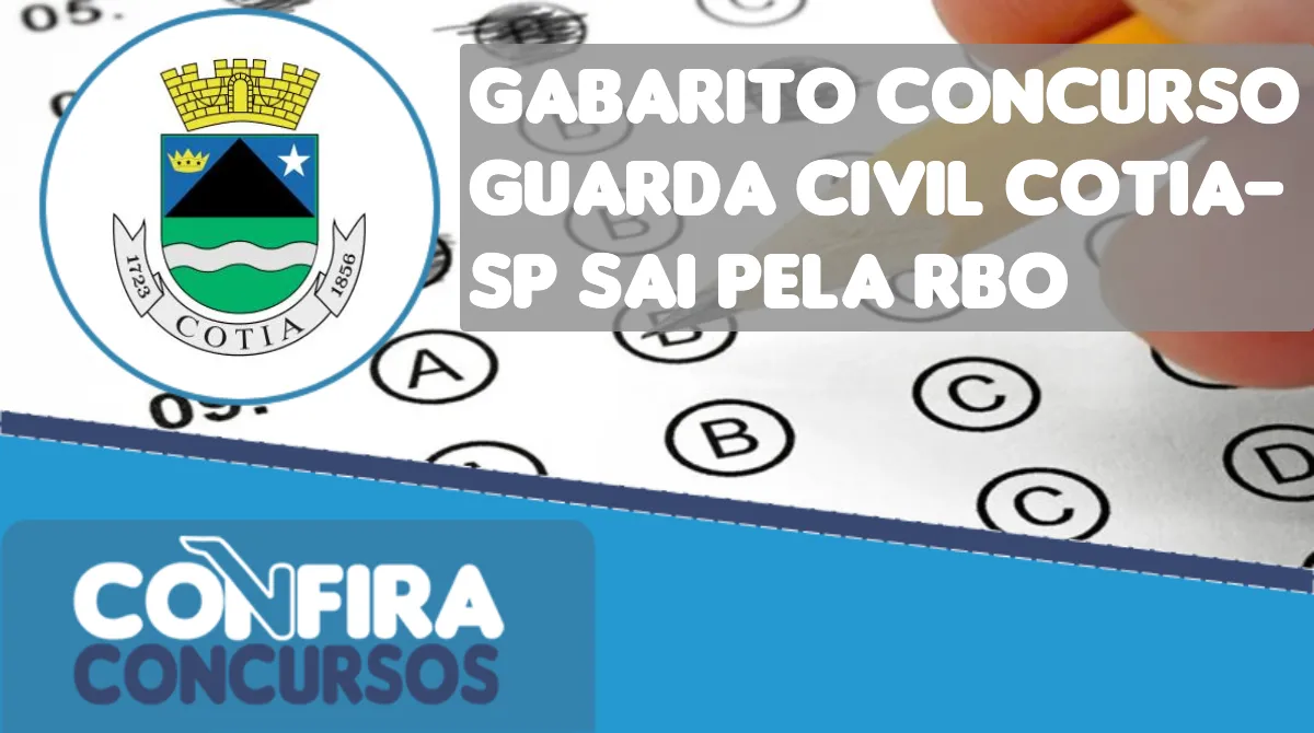 Gabarito concurso de Cotia-SP 2024 sai pela RBO